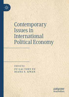 Contemporary Issues In International Political Economy