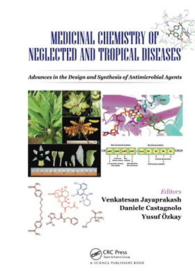 Medicinal Chemistry Of Neglected And Tropical Diseases