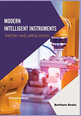 Modern Intelligent Instruments - Theory And Application