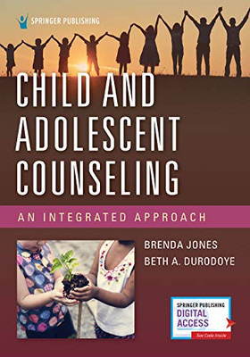 Child And Adolescent Counseling: An Integrated Approach