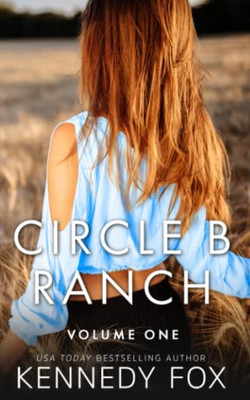 Circle B Ranch: Volume One (Circle B Ranch Volume Sets)