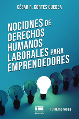 Nociones De Derechos Humanos Laborales (Spanish Edition)