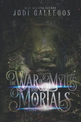 The War Of Myths And Mortals (The High Crown Chronicles)