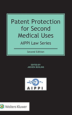 Patent Protection For Second Medical Uses (Aippi Law, 2)