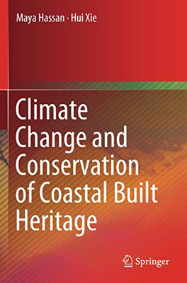 Climate Change And Conservation Of Coastal Built Heritage