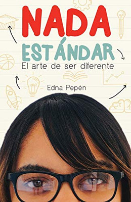 Nada Estandar: El Arte De Ser Diferente (Spanish Edition)