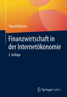Finanzwirtschaft In Der Internet÷Konomie (German Edition)