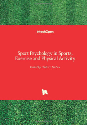 Sport Psychology In Sports, Exercise And Physical Activity