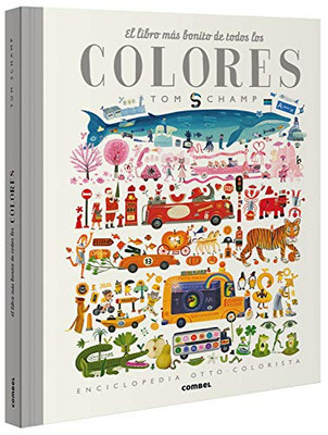 El Libro Más Bonito De Todos Los Colores (Spanish Edition)