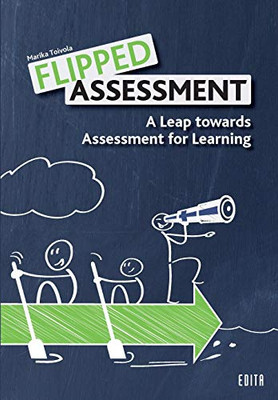 Flipped Assessment: A Leap Towards Assessment For Learning