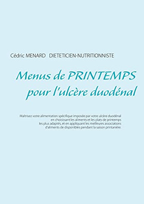 Menus De Printemps Pour L'Ulc?re Duod?nal (French Edition)