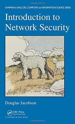 Introduction to Network Security (Chapman & Hall/CRC Cryptography and Network Security Series)