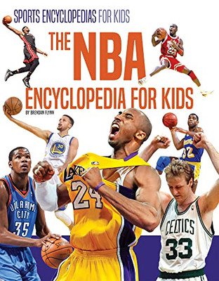 The Nba Encyclopedia For Kids (Sports Encyclopedias For Kids)