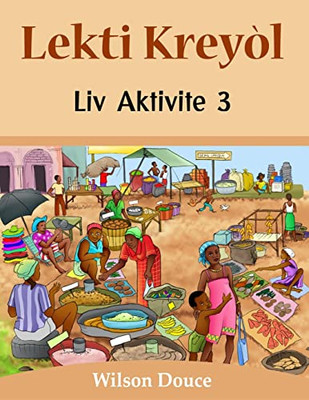 Lekti Krey?L Liv Aktivite 3: Liv Aktivite 3 (Haitian Edition)
