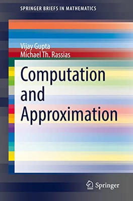 Computation And Approximation (Springerbriefs In Mathematics)