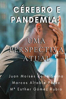 Cérebro E Pandemia: Uma Perspectiva Atual (Portuguese Edition)