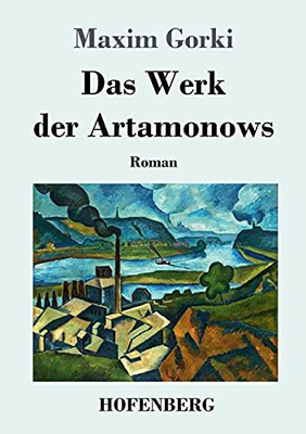 Das Werk Der Artamonows: Roman (German Edition)
