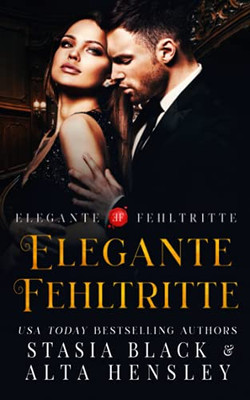 Elegante Fehltritte: Dunkle Liebe Im Geheimbund (German Edition)