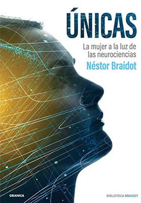 Ùnicas: La Mujer A La Luz De Las Neurociencias (Spanish Edition)