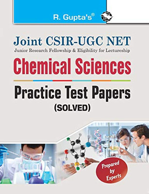 Joint Csirugc Net: Chemical Sciences Practice Test Papers (Solved)