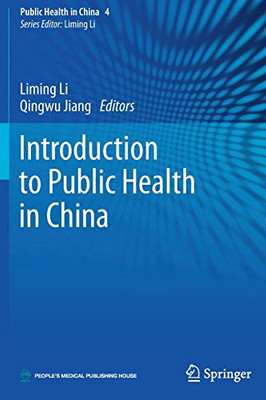 Introduction To Public Health In China (Public Health In China, 4)