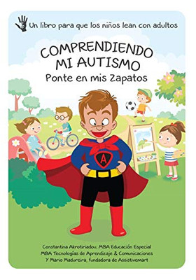 Comprendiendo My Auditismo: Ponte En Mis Zapatos (Spanish Edition)