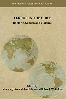 Terror In The Bible: Rhetoric, Gender, And Violence