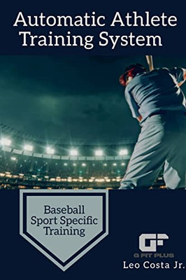 Automatic Athlete Training System - Baseball Sport Specific Training
