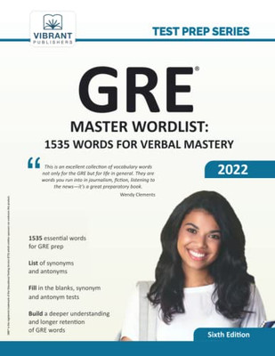 Gre Master Wordlist: 1535 Words For Verbal Mastery (Test Prep Series)