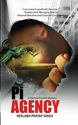 Pi Agency: A Private Investigator Thriller (Rashmi Purohit Mystery 1)