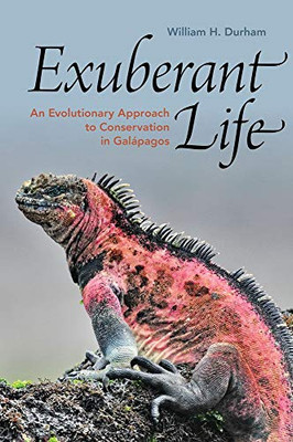 Exuberant Life: An Evolutionary Approach To Conservation In Galápagos