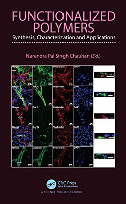 Functionalized Polymers: Synthesis, Characterization And Applications