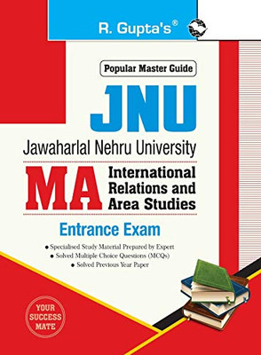 Jnu: Ma (International Relations And Area Studies) Entrance Exam Guide