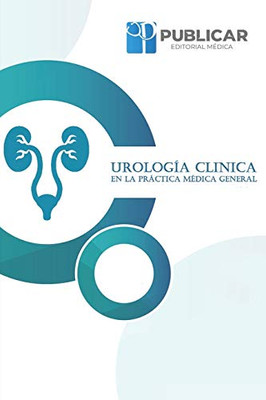 Urología Clínica En La Práctica Médica General (Tomo) (Spanish Edition)