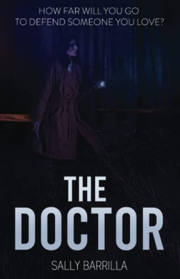 The Doctor: The Toxic Combination Of Love, Hatred, And Revenge Is Served