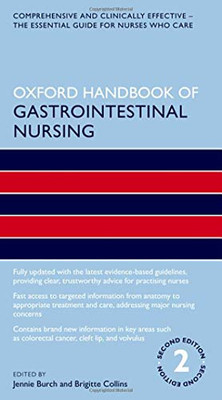 Oxford Handbook Of Gastrointestinal Nursing (Oxford Handbooks In Nursing)