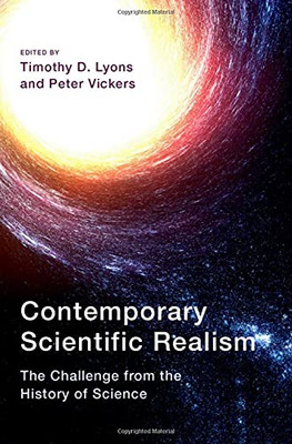 Contemporary Scientific Realism: The Challenge From The History Of Science