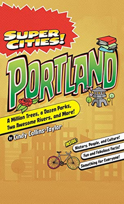 Super Cities!: Portland - Hardcover