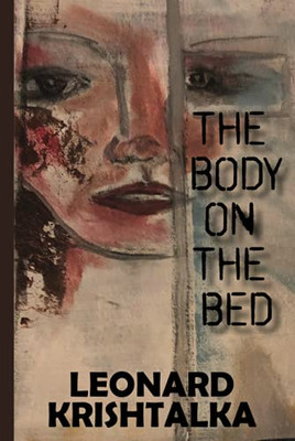 The Body On The Bed - Hardcover