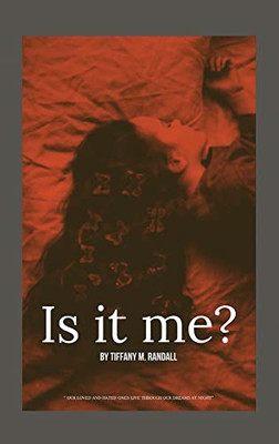 Is It Me? - Hardcover