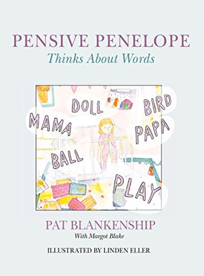 Pensive Penelope Thinks About Words - Hardcover