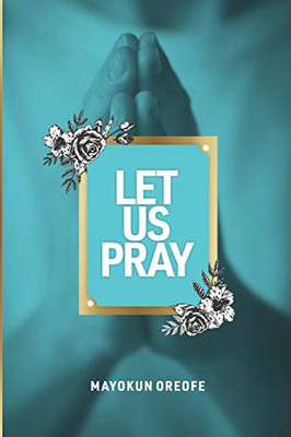 Let Us Pray - Paperback