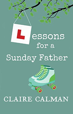 Lessons For A Sunday Father - Paperback