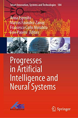Progresses In Artificial Intelligence And Neural Systems (Smart Innovation, Systems And Technologies, 184) - Hardcover