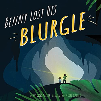 Benny Lost His Blurgle - Paperback