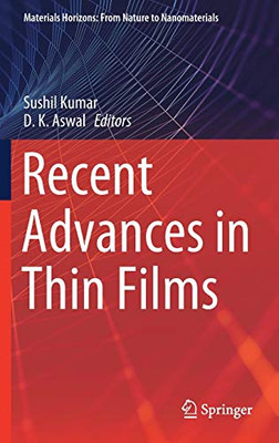 Recent Advances In Thin Films (Materials Horizons: From Nature To Nanomaterials) - Hardcover
