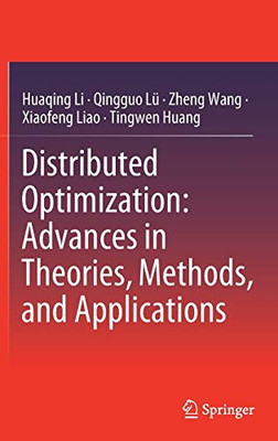 Distributed Optimization: Advances In Theories, Methods, And Applications - Hardcover