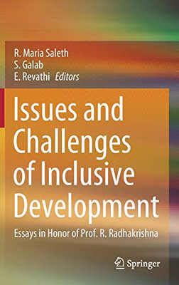 Issues And Challenges Of Inclusive Development: Essays In Honor Of Prof. R. Radhakrishna - Hardcover