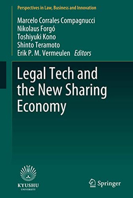 Legal Tech And The New Sharing Economy (Perspectives In Law, Business And Innovation) - Hardcover