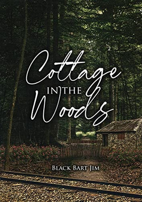 Cottage In The Woods - Paperback